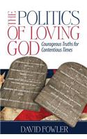 Politics of Loving God