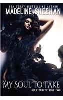 My Soul to Take: Holy Trinity Trilogy: (English)