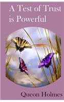 A Test of Trust is Powerful: (English)