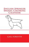 English Springer Spaniel Coloring Calendar: (English)