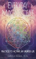 Everyday Magnificent
