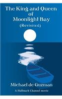 The King and Queen of Moonlight Bay (Revisited)
