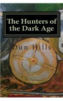 Hunters of the Dark Age