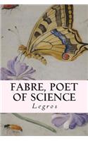 Fabre, Poet of Science: (English)