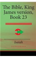 The Bible, King James Version Book 23: Isaiah