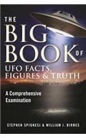 Big Book of UFO Facts, Figures & Truth
