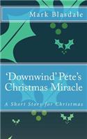 'Downwind' Pete's Christmas Miracle