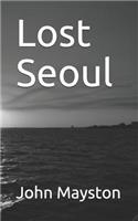 Lost Seoul