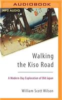 Walking the Kiso Road