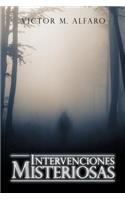 Intervenciones Misteriosas