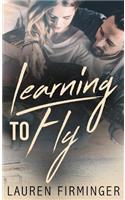 Learning To Fly