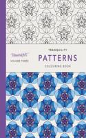 Tranquility Patterns: Colouring Book(3 Mauindiarts Tranquility Patterns)