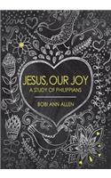 Jesus, Our Joy