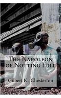 The Napoleon of Notting Hill: (English)