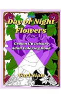 Day or Night Flowers