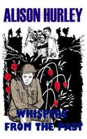 Whispers from the Past: (English)