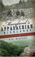Maryland's Appalachian Highlands