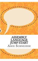 Assembly Language Jump Start
