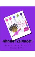 Alphabet Zalphabet, Names from A to Z!