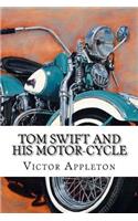 Tom Swift and His Motor-Cycle