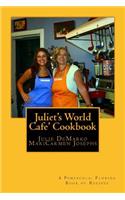 Juliet's World Cafe Cookbook