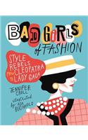 Bad Girls of Fashion