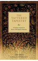 The Tattered Tapestry: A Family's Search for Peace with Bipolar Disorder