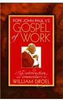 Pope John Paul II's Gospel of Work