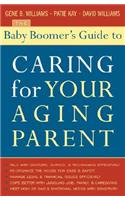 Baby Boomer's Guide to Caring for Your Aging Parent