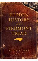 Hidden History of the Piedmont Triad