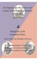 Wealth of Nations (Book One) and the Manifesto of the Communist Party. a Combined Edition