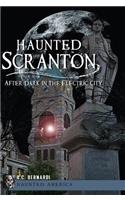 Haunted Scranton: