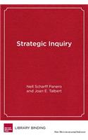 Strategic Inquiry