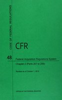 Code of Federal Regulations Title 48, Federal Acquisition Regulations System (Fars), Part 2 (Parts 201-299), 2015