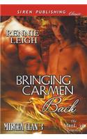 Bringing Carmen Back [Mircea Clan 3] (Siren Publishing Classic Manlove): (English)