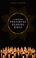 Message Prayerful Reading Bible (Softcover)