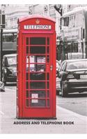 Address and Telephone Book: (with discreet password journal section) Red Telephone Booth/Box Design Book Cover, Organized in Alphabetical Order, Discreet internet page section.