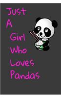 Just A Girl Who Loves Pandas