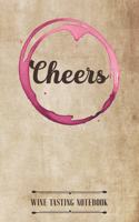 Cheers Wine Tasting Notebook