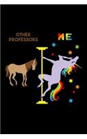 Other Professors Me