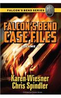 Falcon's Bend Case Files, Volume II