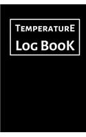 Temperature Log Book: Food Temperature Log Sheet, Temperature Check Sheet, Fridge Temperature Record Sheet Template, Temperature Recorder