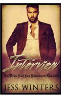 Interview: A Alpha Bad Boy Billionaire Romance