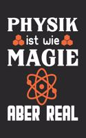 Physik Ist Wie Magie Aber Real