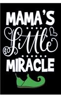 mama little miracle: elf christmas Lined Notebook / Diary / Journal To Write In 6"x9" for Christmas holiday gift for Women, Men and kids who love santa Elf