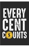Every Cent