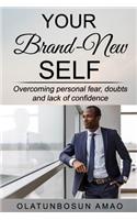 Your Brand-New Self