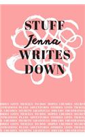 Stuff Jenna Writes Down: Personalized Journal / Notebook (6 x 9 inch) with 110 wide ruled pages inside [Soft Coral]