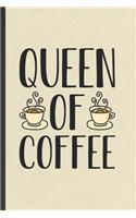 Queen of Coffee