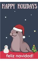 Happy Holidays Feliz Navidad